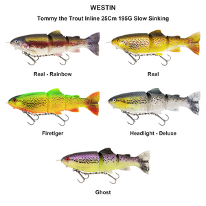 You added <b><u>Tommy the Trout Inline 25Cm 195G Slow Sinking</u></b> to basket.